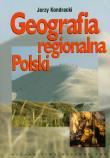 Geografia regionalna Polski. Autor: Kondracki Jerzy. Dadada.pl Okładka książki Geografia regionalna Polski