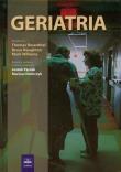 Geriatria. Autor: Rosenthal Thomas, Naughton Bruce, J. Mark G. Williams. Dadada.pl Okładka książki Geriatria