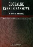 Globalne rynki finansowe w dobie kryzysu. Wydawca: CeDeWu. Dadada.pl Opakowanie Globalne rynki finansowe w dobie kryzysu