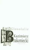 Glosolalie. Autor: Brakoniecki Kazimierz. Dadada.pl Okładka książki Glosolalie