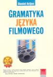 Gramatyka języka filmowego. Autor: Arijon Daniel. Dadada.pl Okładka książki Gramatyka języka filmowego
