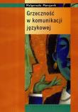 Okładka książki Grzeczność w komunikacji językowej