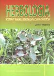 Herbologia Podstawy biologii ekologii i zwalczania chwastów. Autor: Woźnica Zenon. Dadada.pl Okładka książki Herbologia Podstawy biologii ekologii i zwalczania chwastów