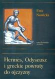 Hermes, Odyseusz i greckie powroty do ojczyzny. Autor: Nowicka Ewa. Dadada.pl Okładka książki Hermes, Odyseusz i greckie powroty do ojczyzny
