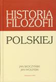 Historia filozofii polskiej. Autor: Skoczyński Jan, Jan Woleński. Dadada.pl Okładka książki Historia filozofii polskiej