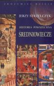 Historia powszechna średniowiecze. Autor: Strzelczyk Jerzy. Dadada.pl Okładka książki Historia powszechna średniowiecze