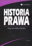Historia prawa. Autor: Sójka-Zielińska Katarzyna. Dadada.pl Okładka książki Historia prawa