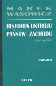 Historia ustroju państw zachodu Zarysz wykład. Autor: Wąsowicz Marek. Dadada.pl Okładka książki Historia ustroju państw zachodu Zarysz wykład