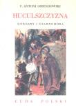 Huculszczyzna. Gorgany i Czarnohora. Autor: Ossendowski Antoni Ferdynand. Dadada.pl Okładka książki Huculszczyzna. Gorgany i Czarnohora