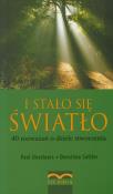 I stało się światło. 40 rozważań o dziele stworzenia. Autor: Deselaers Paul, Sattler Dorothea. Dadada.pl Okładka książki I stało się światło. 40 rozważań o dziele stworzenia