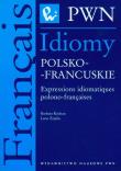 Idiomy polsko-francuskie. Autor: Kochan Barbara, Zaręba Leon. Dadada.pl Okładka książki Idiomy polsko-francuskie
