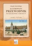 Okładka książki Ilustrowany przewodnik po Krakowie i okolicy