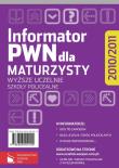 Opakowanie Informator PWN dla maturzysty 2010/2011