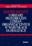 Opakowanie Instrumenty i obszary przeobrażeń i zmian organizacyjnych w warunkach globalizacji