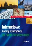 Internetowe kanały dystrybucji na rynku turystycznym. Autor: Nalazek Mirosław. Dadada.pl Okładka książki Internetowe kanały dystrybucji na rynku turystycznym