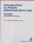 Introductiom to Polish administrative law Wprowadzenie do polskiego prawa administracyjnego. Autor: Marcinkowski Możdżeń Michał. Dadada.pl Okładka książki Introductiom to Polish administrative law Wprowadzenie do polskiego prawa administracyjnego