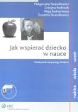 Jak wspierać dziecko w nauce. Autor: Taraszkiewicz Małgorzata, Redlisiak Grażyna, Bednarkowa Wiga, Taraszkiewicz Zuzanna. Dadada.pl Okładka książki Jak wspierać dziecko w nauce