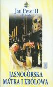 Okładka książki Jasnogórska Matka i Królowa