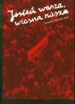 Jesień wasza wiosna nasza. Autor: Garton Ash Timothy. Dadada.pl Okładka książki Jesień wasza wiosna nasza
