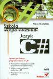 Okładka książki Język C# Szkoła programowania