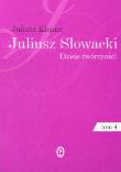 Juliusz Słowacki Dzieje twórczości 1/4. Autor: Kleiner Juliusz. Dadada.pl Okładka książki Juliusz Słowacki Dzieje twórczości 1/4