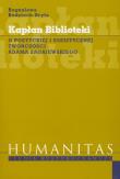 Kapłan Biblioteki. Autor: Bodzioch-Bryła Bogusława. Dadada.pl Okładka książki Kapłan Biblioteki