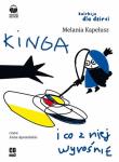 Kinga i co z niej wyrośnie audiobook. Autor: Melania Kapelusz. Dadada.pl Okładka książki Kinga i co z niej wyrośnie audiobook