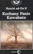 Kochany panie Kawabato. Autor: Daif-ad Raszid. Dadada.pl Okładka książki Kochany panie Kawabato