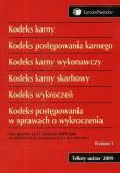Kodeks karny kodeks postępowania karnego kodeks karny wykonawczy kodeks karny skarbowy kodeks wykroczeń kodeks postępowania w sprawach o wykroczenia. Wydawca: LexisNexis. Dadada.pl Opakowanie Kodeks karny kodeks postępowania karnego kodeks karny wykonawczy kodeks karny skarbowy kodeks wykroczeń kodeks postępowania w sprawach o wykroczenia