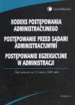 Kodeks postępowania administracyjnego, Postępowanie przed sadami administracyjnymi, Postępowanie egzekucyjne w administracji. Wydawca: LexisNexis. Dadada.pl Opakowanie Kodeks postępowania administracyjnego, Postępowanie przed sadami administracyjnymi, Postępowanie egzekucyjne w administracji