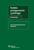 Kodeks postępowania cywilnego Prezentacje. Autor: Marszałkowska-Krześ Elwira, Gil Izabella. Dadada.pl Okładka książki Kodeks postępowania cywilnego Prezentacje