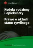 Kodeks rodzinny i opiekuńczy Prawo o aktach stanu cywilnego. Wydawca: LexisNexis. Dadada.pl Opakowanie Kodeks rodzinny i opiekuńczy Prawo o aktach stanu cywilnego