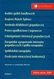 Kodeks Spółek Handlowych Krajowy Rejestr Sądowy Swoboda działalności gospodarczej Prawo upadłościowe i naprawcze Udostępnienie informacji gospodarczych Europejskie zgrupowanie interesów gospodarczych i spółka europejska Spółdzielnia europejska. Autor:   Praca zbiorowa. Dadada.pl Okładka książki Kodeks Spółek Handlowych Krajowy Rejestr Sądowy Swoboda działalności gospodarczej Prawo upadłościowe i naprawcze Udostępnienie informacji gospodarczych Europejskie zgrupowanie interesów gospodarczych i spółka europejska Spółdzielnia europejska