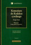 Komentarz do Kodeksu cywilnego Księga druga. Autor: Rudnicki Stanisław, Rudnicki Grzegorz. Dadada.pl Okładka książki Komentarz do Kodeksu cywilnego Księga druga