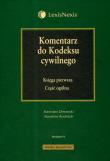 Komentarz do Kodeksu cywilnego Księga pierwsza Część ogólna. Autor: Dmowski Stanisław, Rudnicki Stanisław. Dadada.pl Okładka książki Komentarz do Kodeksu cywilnego Księga pierwsza Część ogólna
