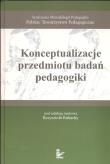 Okładka książki Konceptualizacje przedmiotu badań pedagogiki