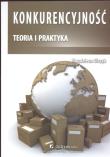 Okładka książki Konkurencyjność teoria i praktyka