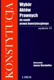 Okładka książki Konstytucja Wybór aktów prawnych do nauki prawa konstytucyjnego