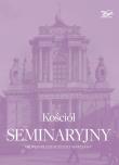 Okładka książki Kościół seminaryjny
