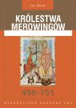 Okładka książki Królestwa Merowingów 450 - 751