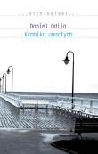 Kronika umarłych. Autor: Odija Daniel. Dadada.pl Okładka książki Kronika umarłych