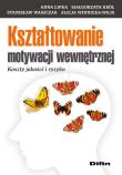 Okładka książki Kształtowanie motywacji wewnętrznej