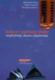 Kultura i cywilizacja krajów angielskiego obszaru językowego. Autor: Drong Agnieszka, Iwaniuk Halina, Setman Mirosława. Dadada.pl Okładka książki Kultura i cywilizacja krajów angielskiego obszaru językowego