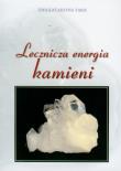 Lecznicza energia kamieni. Autor: Ewa Katarzyna Tabis. Dadada.pl Okładka książki Lecznicza energia kamieni