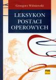 Okładka książki Leksykon postaci operowych