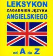 Leksykon zagadnień języka angielskiego od A do Z. Autor: Gordon Jacek. Dadada.pl Okładka książki Leksykon zagadnień języka angielskiego od A do Z