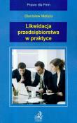 Okładka książki Likwidacja przedsiębiorstwa w praktyce