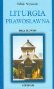 Liturgia prawosławna. Autor: Smykowska Elżbieta. Dadada.pl Okładka książki Liturgia prawosławna