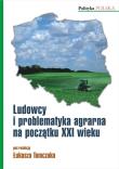 Okładka książki Ludowcy i problematyka agrarna na początku XXI wieku