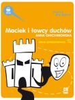 Maciek i łowcy duchów audiobook. Autor: Anna Onichimowska. Dadada.pl Okładka książki Maciek i łowcy duchów audiobook
